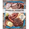 thumbnail image 1 of Pre-Owned Franklin Barbecue: A Meat-Smoking Manifesto [A Cookbook] (Hardcover) 1607747200 9781607747208, 1 of 1