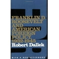 thumbnail image 1 of Franklin D. Roosevelt and American Foreign Policy, 1932-1945: With a New Afterword, (Paperback), 1 of 1