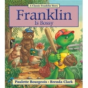 Franklin Franklin Is Bossy, Paperback