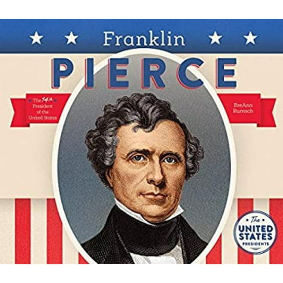 Pre-Owned Franklin Pierce (Hardcover) 9781680781120