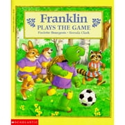 Franklin Plays the Game Paperback by Paulette Bourgeois, Brenda Clark