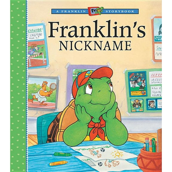 Franklin TV Storybook: Franklin 's Nickname (Hardcover)