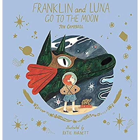 Pre-Owned Franklin and Luna Go to the Moon (Hardcover) 0500651469 9780500651469