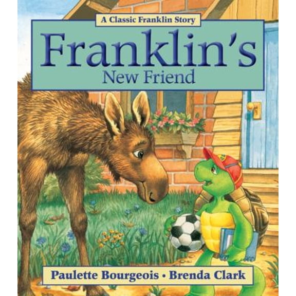 Pre-Owned Franklin's New Friend (Paperback) 1554537738 9781554537730