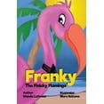thumbnail image 1 of Franky the Finicky Flamingo, (Paperback), 1 of 1