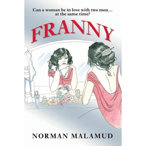 Franny Paperback 0989633896 9780989633895 Norman Malamud