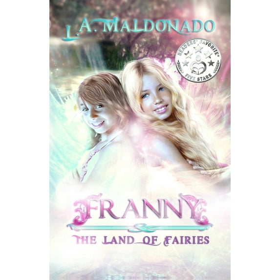 Franny & The Land of Fairies, (Paperback)