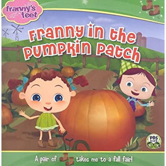 Pre-Owned Franny in the Pumpkin Patch (Franny's Feet) (Paperback) 044844836X 9780448448367