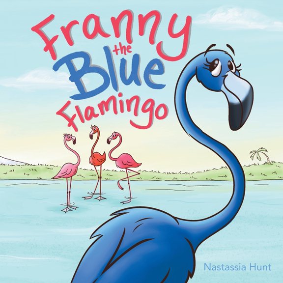 Franny the Blue Flamingo, (Paperback)