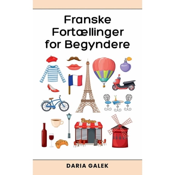 Franske Fortællinger for Begyndere, (Paperback)