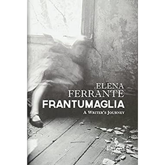 Pre-Owned Frantumaglia: A Writer’s Journey Paperback