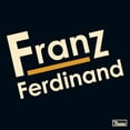 thumbnail image 1 of Franz Ferdinand - Franz Ferdinand - Music & Performance - CD, 1 of 1