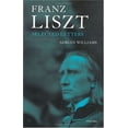 thumbnail image 1 of Pre-Owned Franz Liszt: Selected Letters 9780198166887 Used, 1 of 1