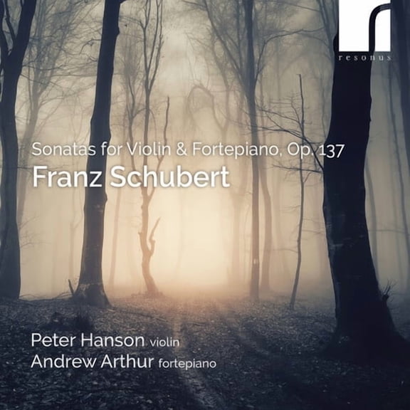 Peter Hanson - Schubert: Sonatas for Violin & Fortepiano, Op. 137 - Music & Performance - CD
