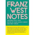 thumbnail image 1 of Franz West: Notes (Paperback), 1 of 1