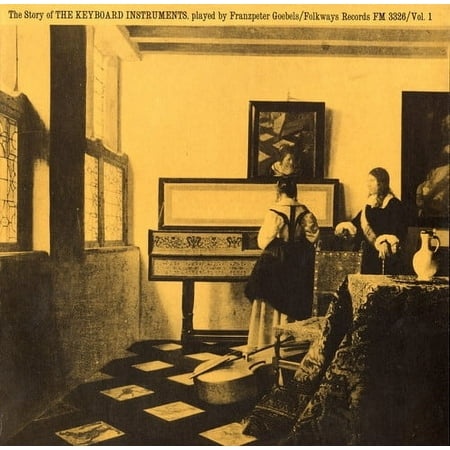 Franzpeter Goebels - The Story of the Keyboard Instruments: Vol. 1 - Music & Performance - CD