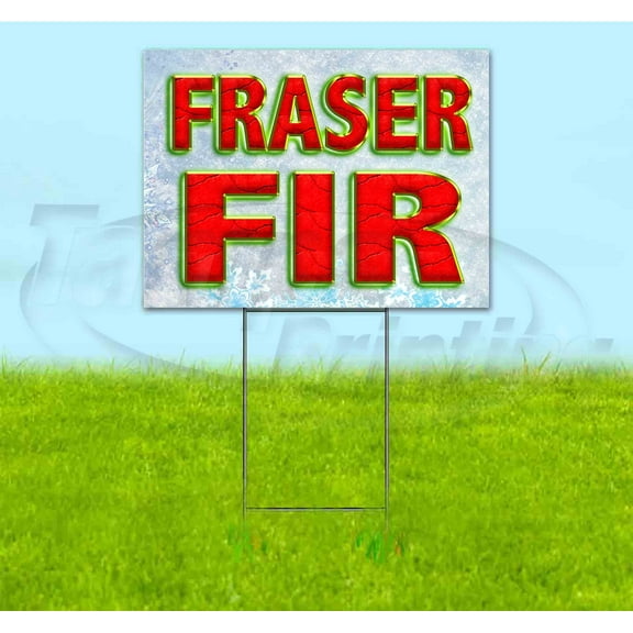 Fraser Fir (18" x 24") Yard Sign, Includes Metal Step Stake