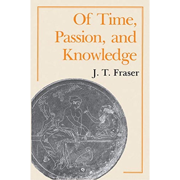 Pre-Owned Fraser: Of Time, Passion, & Knowledge (cloth) Hardcover