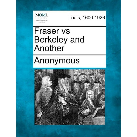 Fraser Vs Berkeley and Another (Paperback)