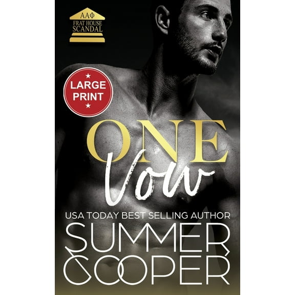 Frat House Scandal (Large Print Hardback One Vow: A Second Chance New Adult Romance (Large Print Hardback), Book 2, (Hardcover)