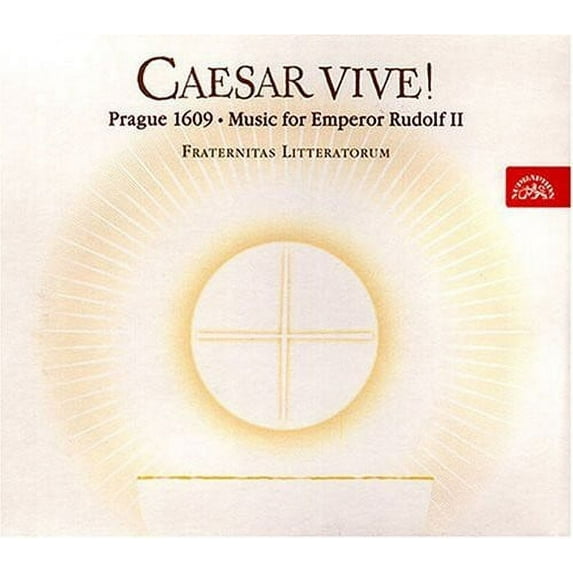 Fraternitas Litteratorum - Caesar Vive Prague 1609: Music for Emperor Rudolf - Music & Performance - CD