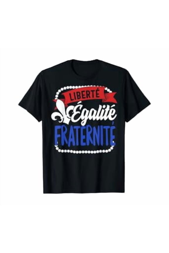 Fraternity French Bastille Day Fleur De Lis Liberty Equality Graphic T-Shirt, Size S-5XL
