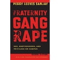 thumbnail image 1 of Pre-Owned Fraternity Gang Rape: Sex, Brotherhood, and Privilege on Campus (Paperback) 0814740383 9780814740385, 1 of 1