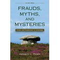thumbnail image 1 of Pre-Owned Frauds, Myths, and Mysteries: Science and Pseudoscience in Archaeology (Paperback) 007811697X 9780078116971, 1 of 1