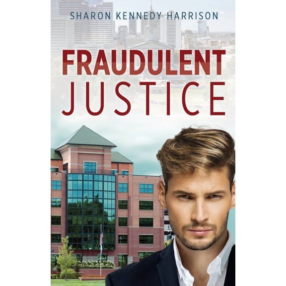 Fraudulent Justice, (Paperback)