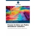 thumbnail image 1 of Frauen im Kino von Pedro AlmodÃ³var Caballero, (Paperback), 1 of 1