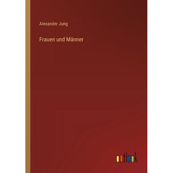 Frauen und Männer, (Paperback)