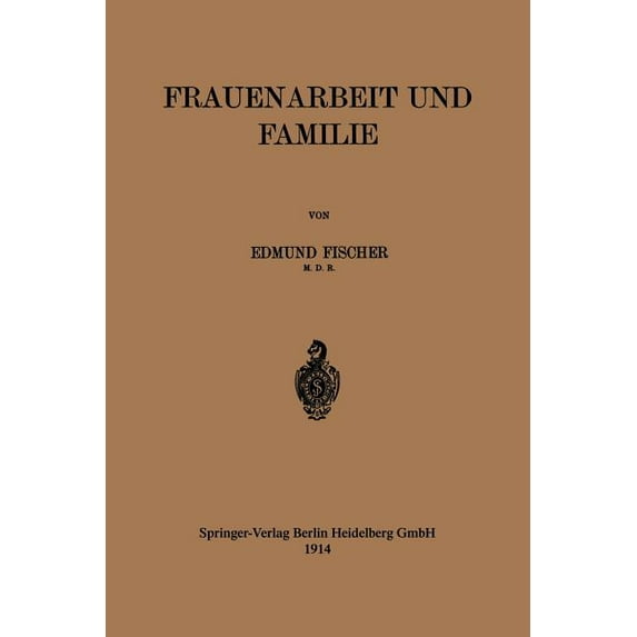 Frauenarbeit Und Familie, (Paperback)