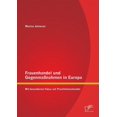 thumbnail image 1 of Frauenhandel und Gegenmaßnahmen in Europa: Mit besonderem Fokus auf Prostitutionshandel (Paperback), 1 of 1