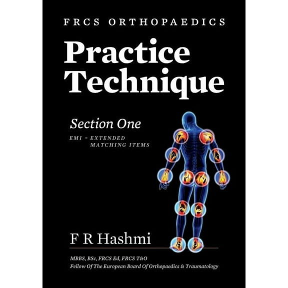Frcs Orthopaedics - Practice Technique - Section One EMI (Paperback)