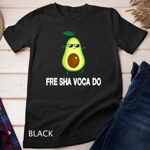 Fre Shavacado Shirt Fresh Avocado Unisex Tshirt