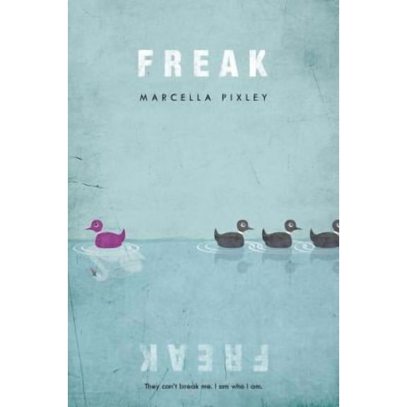 Freak: A Novel