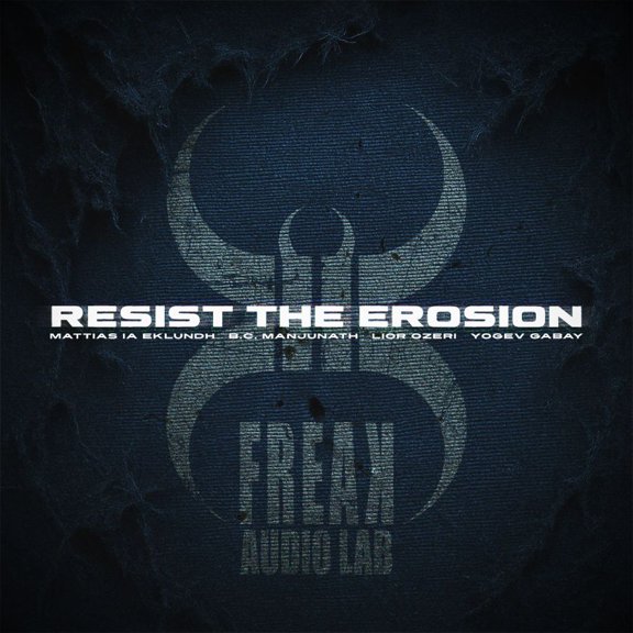 Freak Audio Lab Resist The Erosion (CD)