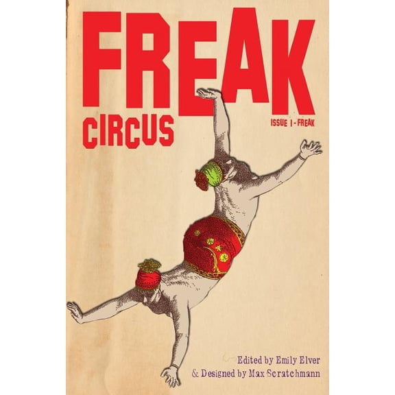 Freak Circus: FREAK Circus: Issue 1 - FREAK (Paperback)