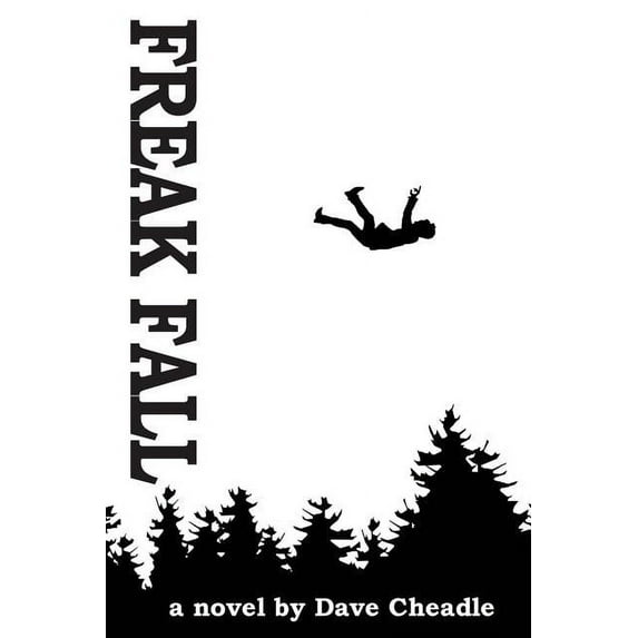 Freak Fall: Into the Apocalypse, (Paperback)