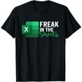 thumbnail image 1 of Freak In The Sheets, Accountant Funny Spreadsheet Excel T-Shirt, 1 of 3