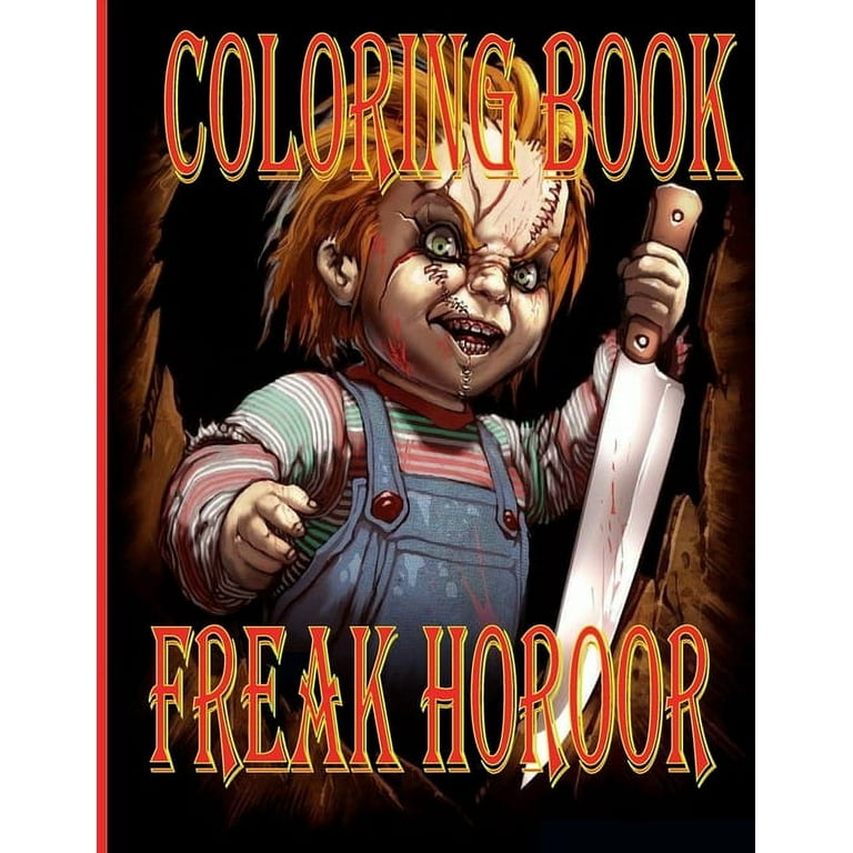 Freak of Beauty Horror Coloring Book for Adults A Terrifying Collecti