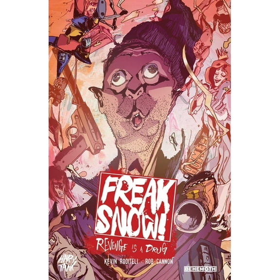 Freak Snow Vol. 1 : Revenge is a Drug (Paperback)