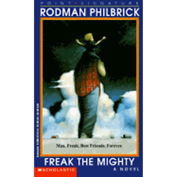 Freak the Mighty (Paperback) by Rodman Philbrick, W R Philbrick