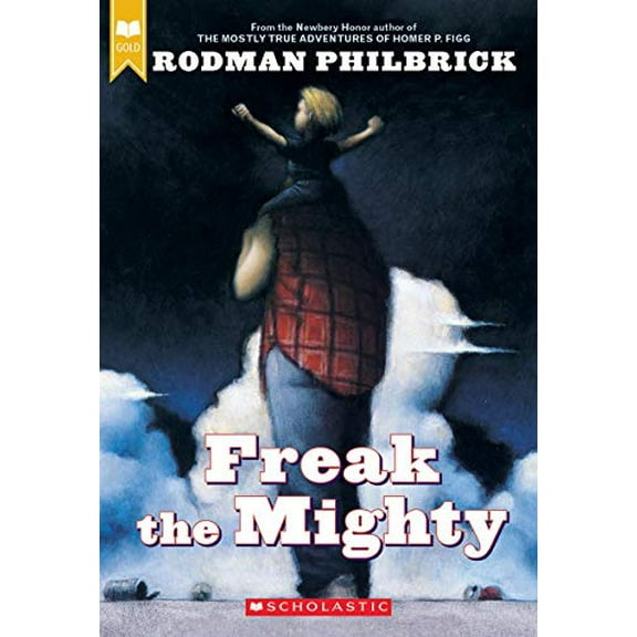 Pre-Owned Freak the Mighty (Scholastic Gold) (Paperback) 0439286069 9780439286060