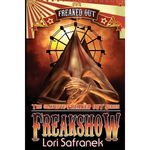 Freaked Out Paperback Lori Safranek