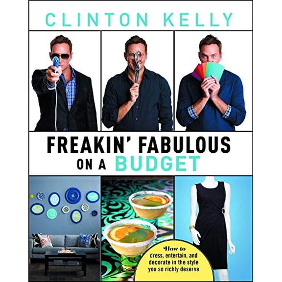 Pre-Owned Freakin' Fabulous on a Budget (Paperback) 1476771359 9781476771359