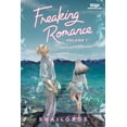 thumbnail image 1 of Freaking Romance, Vol. 1: A Webtoon Unscrolled Graphic Novel, (Paperback), 1 of 1