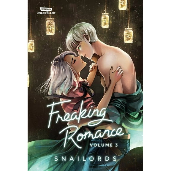 Freaking Romance Volume Three: A Webtoon Unscrolled Graphic Novel, (Paperback)