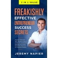 thumbnail image 1 of Freakishly Effective Entrepreneur Success Secrets: Discover Millionaire Self-Discipline Habits to Create an Unshakeable , (Paperback), 1 of 1