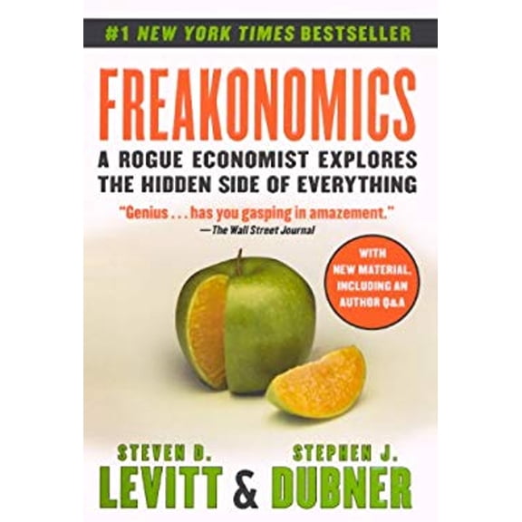 Pre-Owned Freakonomics: A Rogue Economist Explores the Hidden Side of Everything (Library Binding) 0606324305 9780606324304